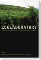 The Ecolaboratory: Environmental Governance and Economic Development in Costa Rica