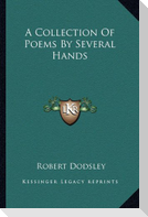 A Collection Of Poems By Several Hands