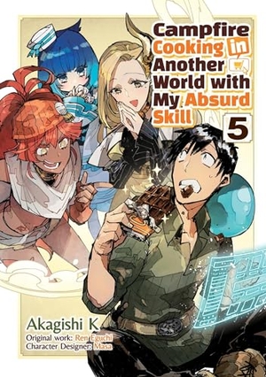 K, Akagishi / Chen, Kevin et al. Campfire Cooking in Another World With My Absurd Skill - Volume 5 (Manga). Jessica Kingsley Publishers, 2026.