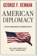 American Diplomacy - Sixtieth-Anniversary Expanded Edition