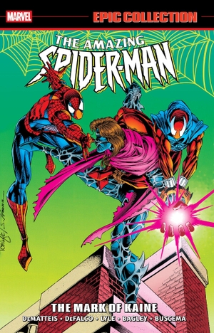 Kavanagh, Terry / Todd Dezago. Amazing Spider-Man Epic Collection: The Mark of Kaine. Marvel, 2026.