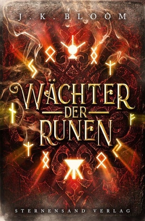 Bloom, J. K.. Wächter der Runen (Band 2). Sternensand Verlag, 2019.