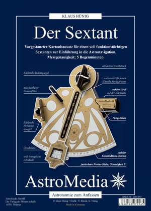 Hünig, Klaus. Der Sextant - Kartonbausatz für einen voll funktionstüchtigen Sextanten zur Einführung in die Astronavigation. AstroMedia GmbH, 2020.