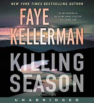 Kellerman, Faye. Killing Season CD: A Thriller. HarperCollins, 2017.