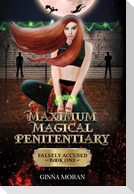 Maximum Magical Penitentiary