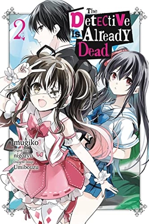 Christie, Chiho / Mugiko, Mugiko et al. The Detective Is Already Dead, Vol. 2 (manga). Little, Brown & Company, 2022.