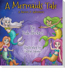 A Mermaid's Tale