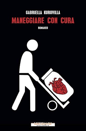 Kuruvilla, Gabriella. Maneggiare con cura. , 2020.