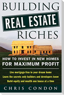 Building Real Estate Riches