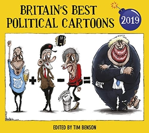 Benson, Tim. Britain's Best Political Cartoons 2019. HUTCHINSON RADIUS, 2020.