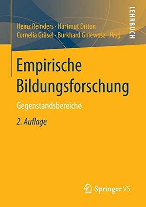 Reinders, Heinz / Burkhard Gniewosz et al (Hrsg.). Empirische Bildungsforschung - Gegenstandsbereiche. VS Verlag für Sozialwissenschaften, 2015.