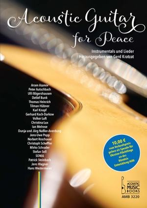 Kratzat, Gerd (Hrsg.). Acoustic Guitar for Peace - Instrumentals und Lieder. Herausgegeben von Gerd Kratzat. Acoustic Music Books, 2022.