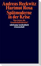 Spätmoderne in der Krise