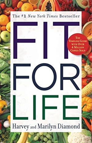 Diamond, Harvey. Fit for Life. Balance, 2010.