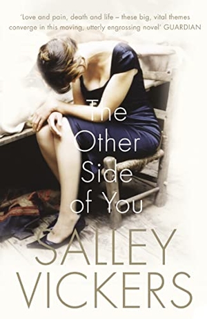 Vickers, Salley. The Other Side of You. HarperCollins Publishers, 2007.