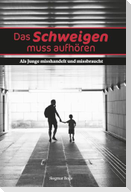 Das Schweigen muss aufhören