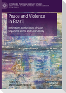 Peace and Violence in Brazil