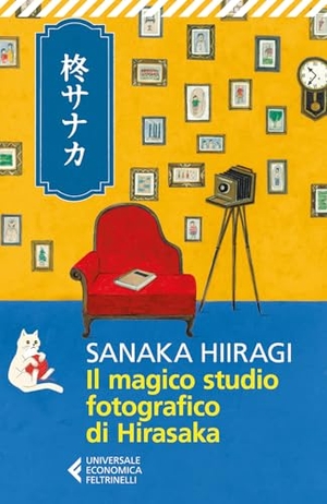 Hiiragi, Sanaka. Il magico studio fotografico di Hirasaka. Feltrinelli, 2025.