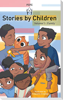 Stories by Children, Volume 1