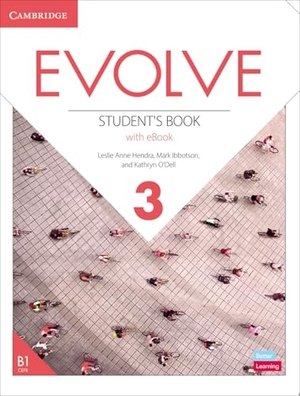 Hendra, Leslie Anne / Ibbotson, Mark et al. Evolve Level 3 Student's Book with eBook. Cambridge University Press, 2022.