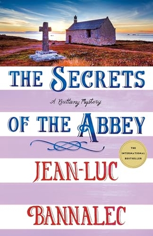 Bannalec, Jean-Luc. The Secrets of the Abbey - A Brittany Mystery. St Martin's Press, 2026.