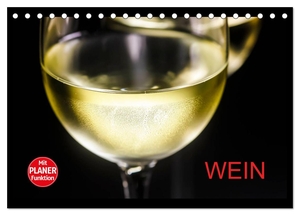 Jäger, Anette/Thomas. Wein (Tischkalender 2024 DIN A5 quer), CALVENDO Monatskalender - Fotografien rund um das Thema Wein. Calvendo Verlag, 2023.