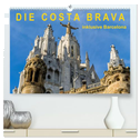 Costa Brava ¿ inklusive Barcelona (hochwertiger Premium Wandkalender 2025 DIN A2 quer), Kunstdruck in Hochglanz