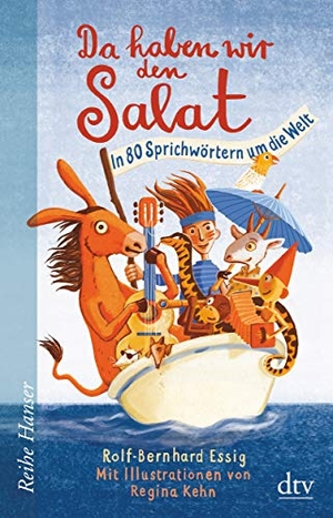 Essig, Rolf-Bernhard. Da haben wir den Salat - In 80 Sprichwörtern um die Welt. dtv Verlagsgesellschaft, 2020.