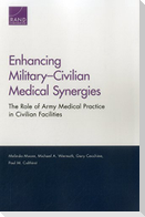 Enhancing Military-Civilian Medical Synergies