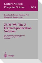 ZUM '98: The Z Formal Specification Notation