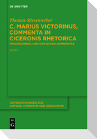 C. Marius Victorinus, ¿Commenta in Ciceronis Rhetorica¿