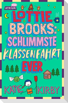 Lottie Brooks: Schlimmste Klassenfahrt ever