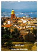 Saint Tropez (Wandkalender 2025 DIN A2 hoch), CALVENDO Monatskalender
