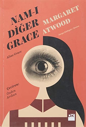 Atwood, Margaret. Nam-i Diger Grace. Dogan Kitap, 2025.