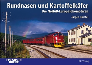 Hörstel, Jürgen. Rundnasen und Kartoffelkäfer - Die NoHAB- Europalokomotiven. Ek-Verlag Eisenbahnkurier, 2024.