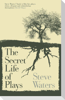 The Secret Life of Plays