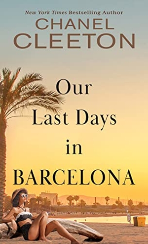 Cleeton, Chanel. Our Last Days in Barcelona. Gale, a Cengage Group, 2022.