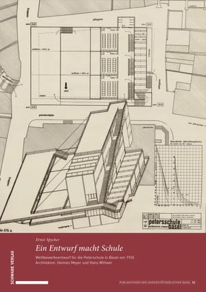 Spycher, Ernst. Ein Entwurf macht Schule - Wettbewerbsentwurf für die Peterschule in Basel von 1926 Architekten: Hannes Meyer und Hans Wittwer. Schwabe Verlag Basel, 2026.
