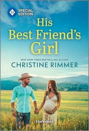 Rimmer, Christine. His Best Friend's Girl. Harlequin, 2025.