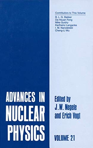 Vogt, Erich W. / J. W. Negele (Hrsg.). Advances in Nuclear Physics - Volume 21. Springer US, 2012.