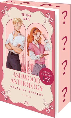 Mae, Selina. Ashwood Anthology - Ruled by Rivalry: English Edition by LYX. LYX, 2026.