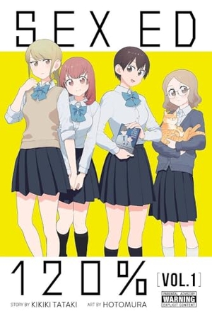 Haley, Amanda / Hotomura, Hotomura et al. Sex Ed 120%, Vol. 1. Little, Brown & Company, 2021.