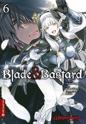 Fuugetsu, Makoto / Kagyu, Kumo et al. Blade & Bastard 06. Altraverse GmbH, 2026.