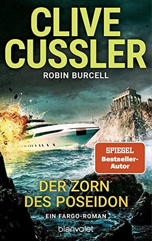Cussler, Clive / Robin Burcell. Der Zorn des Poseidon - Ein Fargo-Roman. Blanvalet Taschenbuchverl, 2023.