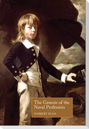 The Genesis of the Naval Profession