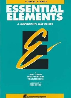 Rhodes Biers. Essential Elements Book 2 - Eb Tuba T.C.. Hal Leonard Publishing Corporation, 1992.