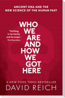 Who We Are and How We Got Here