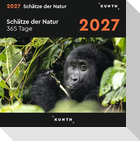 Schätze der Natur - KUNTH 365-Tage-Abreißkalender 2027