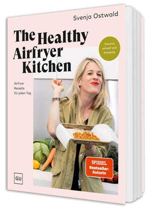 Ostwald, Svenja. The Healthy Airfryer Kitchen - Gesund, schnell und knusprig - über 70 kreative Alltags-Rezepte für deine Heißluftfritteuse. Graefe und Unzer Verlag, 2026.