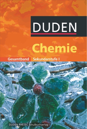 Becker, Frank-Michael / Ernst, Christine et al. Chemie Gesamtband 1. Sekundarstufe 1. Duden Schulbuch, 2004.